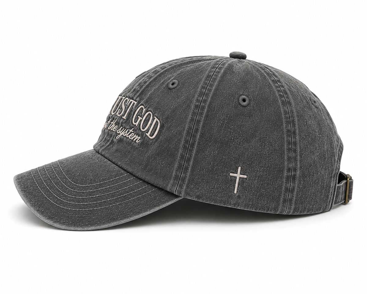 Trust God Not The System Dad Hat